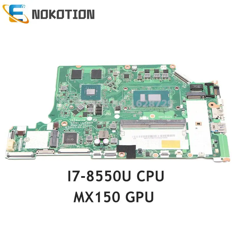 

NOKOTION NBGT011002 C5V01 LA-E892P основная плата для acer aspire A615 A615-51G Материнская плата ноутбука MX150 SR3LC I7-8550U Процессор DDR4