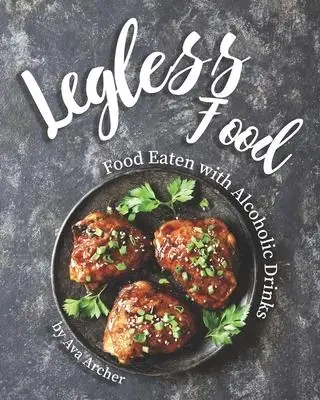 

Еды без глины: еды с алкогольными напитками, для общей кулинарной вечеринки, для церемоний и развлечений