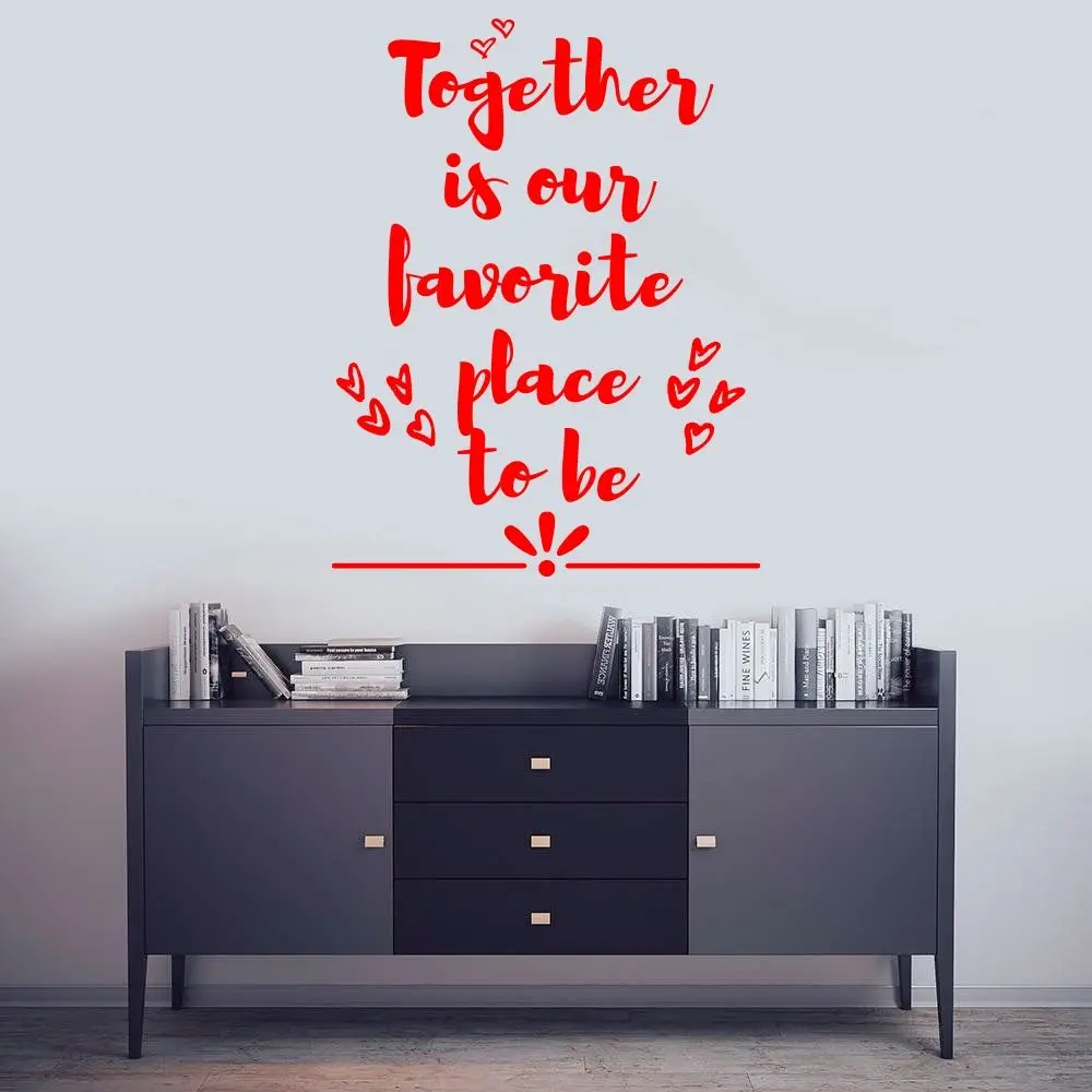Семейная Цитата Together это наше любимое место чтобы быть наклейкой на стену