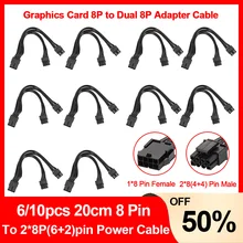 6/10pcs 20cm 8 Pin PCI Express to Dual PCIE 8P(6+2)pin Video Card Extention Cable 18AWG PCI-E 4 Lines Merge Graphics Card Cable