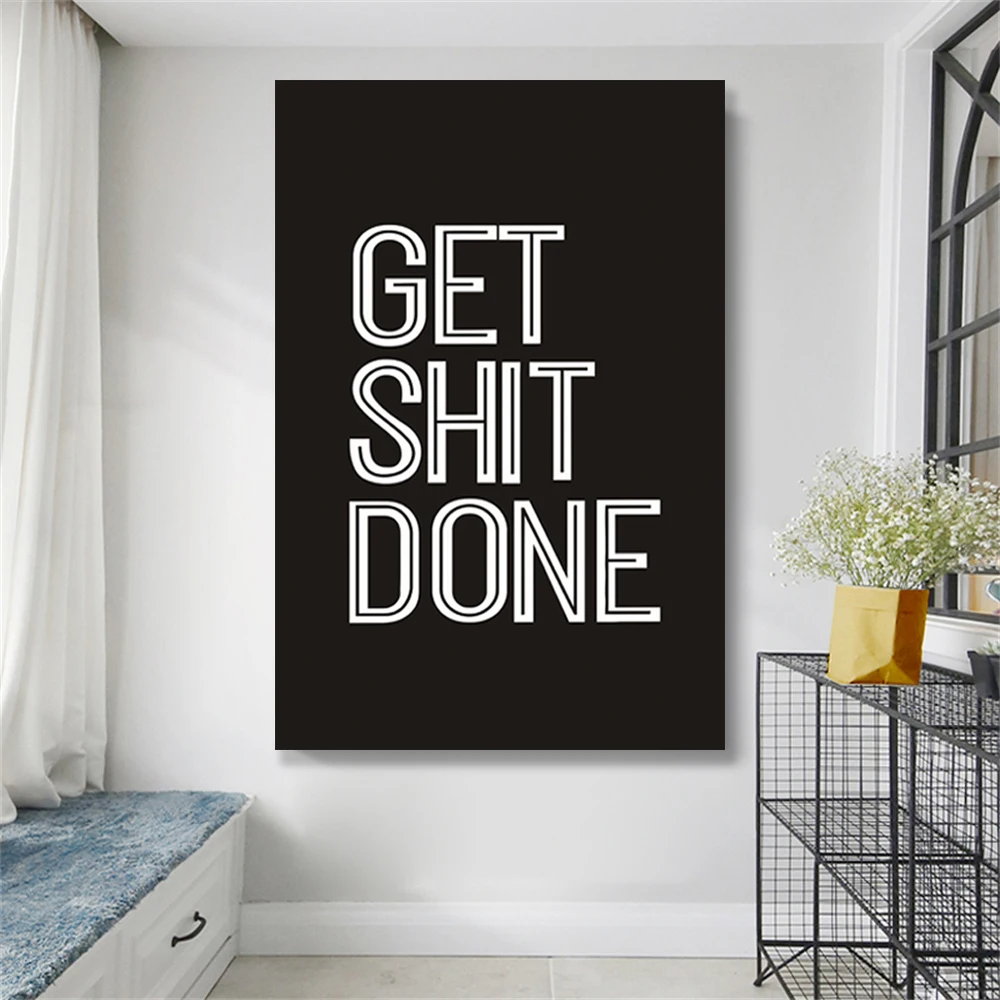 

Letter Quote Canvas Painting Get Shit Done Modern Print Inspirational Motivational Poster Wall Art Black Color Home Decor