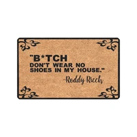 bitch dont wear no shoes in my house funny doormat personalized welcome mat new house gift roddy ricch the box