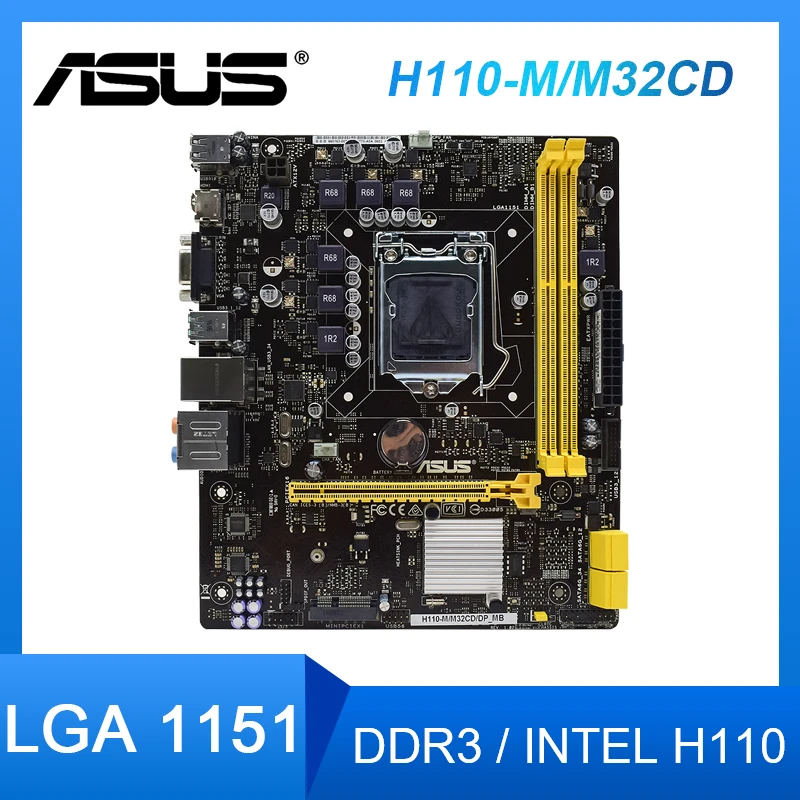 ASUS H110-M/M32CD/DP_MB placlag 1151 DDR3 ram Intel H110 USB 3 1 поддерживает 6 7 процессоров Micro ATX Desktop ская |