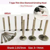 2pcs 3 14mm t type thin slice diamond grinding head shank2 353mm rotary polishing cutting tool for jade stone mold carving