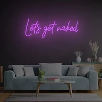 lets get naked neon sign bathroombedroom decoration neon sign neon led light sign wall art decor text sign