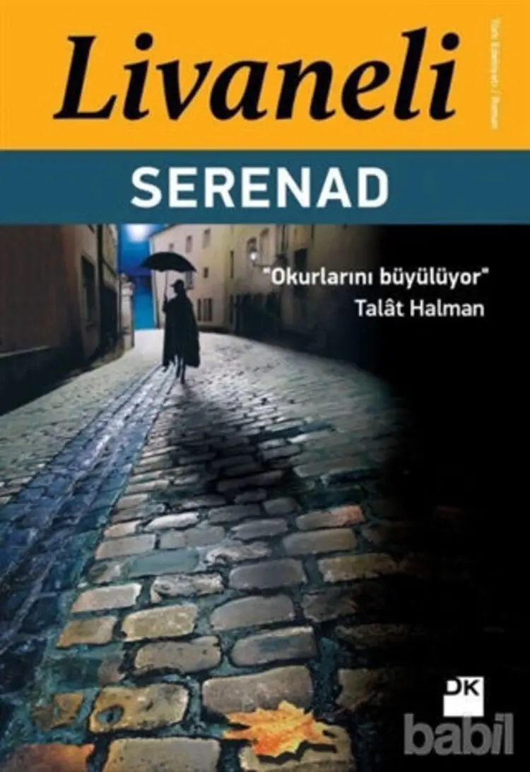 

Serenad Zülfü Livaneli/Turkish Roman Literature Türkish