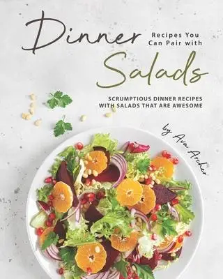 

Рецепты ужина вы можете сочетать с салатами: Вкусные рецепты ужина с отличными салатами