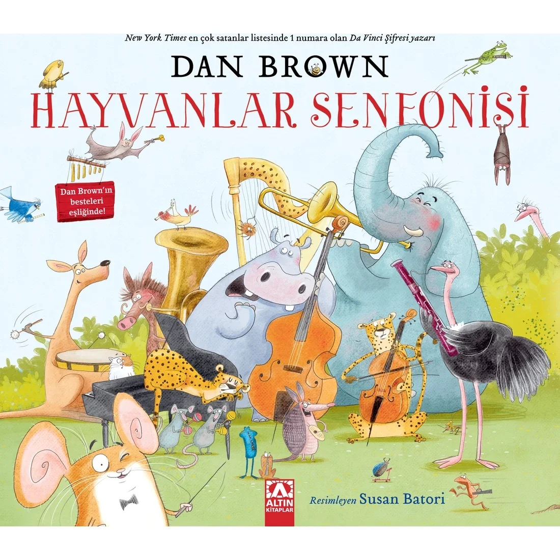 

Symphony of Animals - Dan Brown - World Children's Literature - Turkish Books