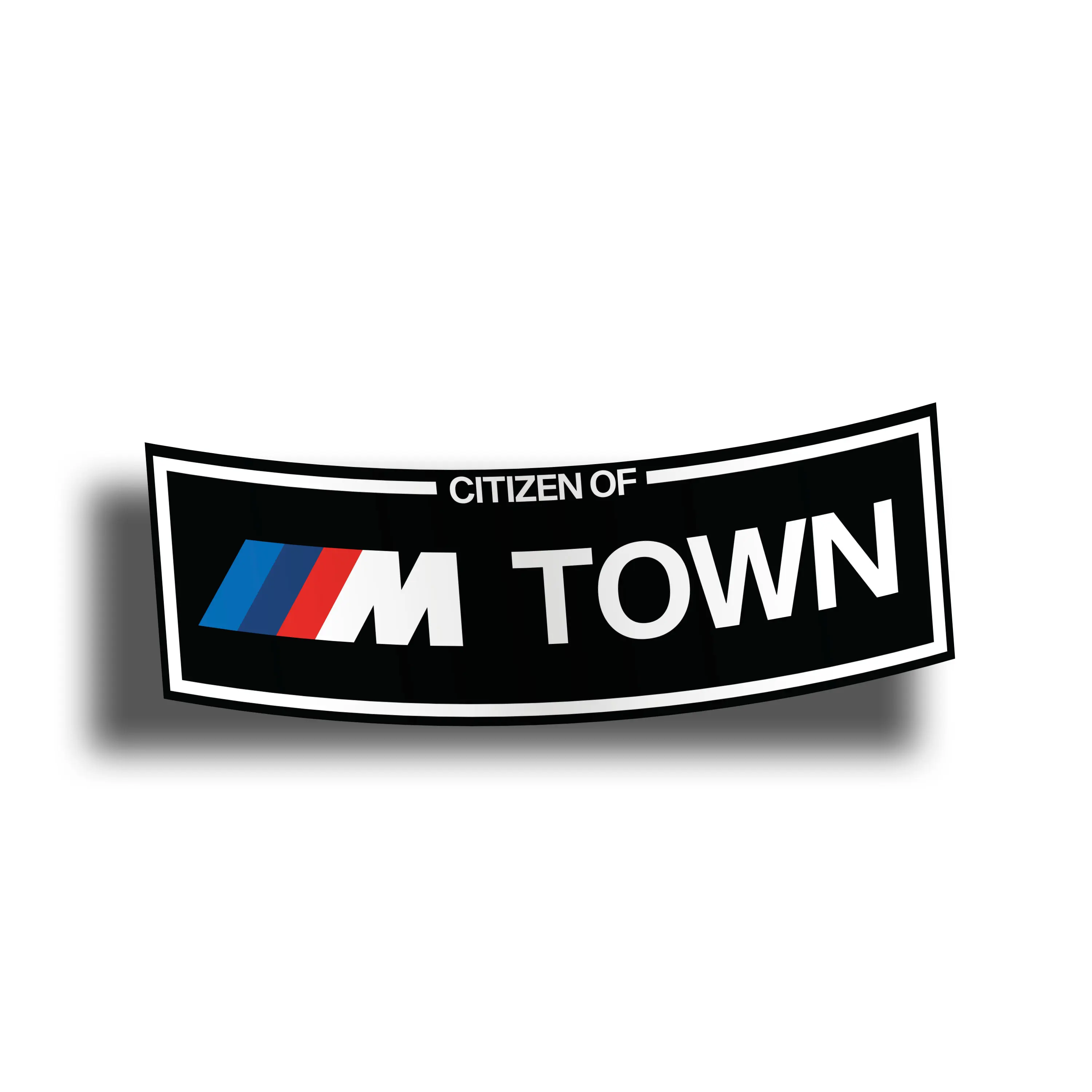 

BORN IN M TOWN BMW STICKER DECAL E30 E36 E46 E60 M M3 M5 M6 GERMAN JDM CAR ACCESSORIES