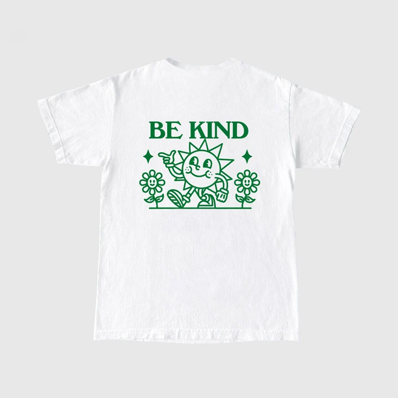 

Summer Fashion Tees Be Kind Slogan Letter Printed On The Back Unisex T-Shirts Short Sleeve Cotton Vintage Aesthetic Shirt Grunge