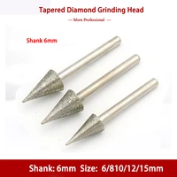 1pc 6 15mm tapered diamond grinding head point 6mmshank drill burr for jade peeled mold ceramic glass stone rotary carving tool