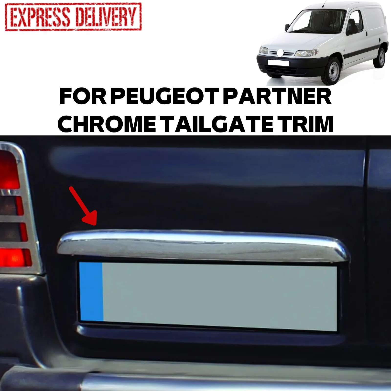

FOR PEUGEOT PARTNER 1 1996-2008 CHROME TRUNK REAR HANDLE TRIM COVER STAINLESS STEEL CAR ACCESSORIE NEW MODEL