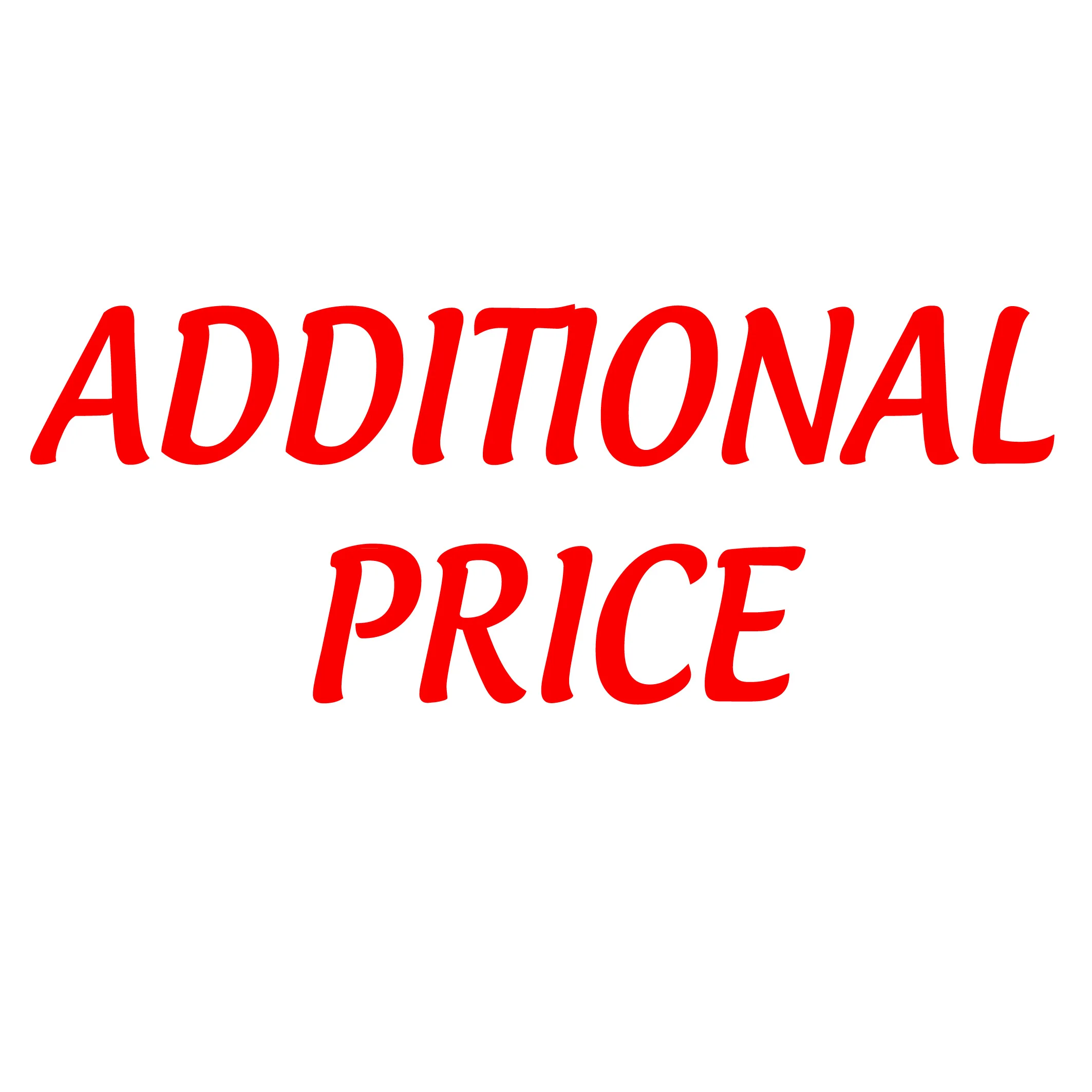 

Additional Price