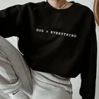 Бог над тем, что 100% хлопковый свитшот Для женщин религиозная Подвеска 