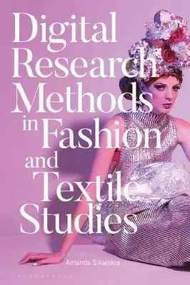 

Методы цифрового исследования в области моды и текстиля