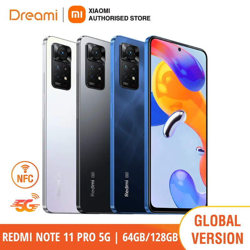 

Global Version Xiaomi Redmi Note 11 Pro 5G - Snapdragon 695, 108MP, 5000mAh 67W turbo charging, NFC