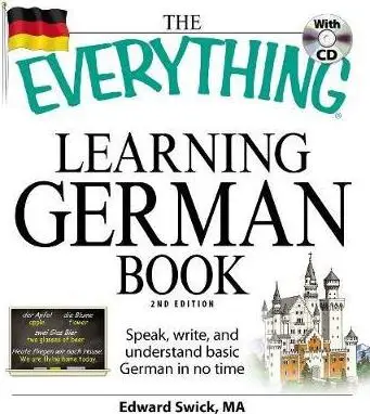 

Книга на немецком языке: говорить, писать и понимать базовый немецкий язык за некоторое время, обучение и изучение Языков
