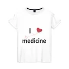 Женская футболка хлопок Я люблю медицину