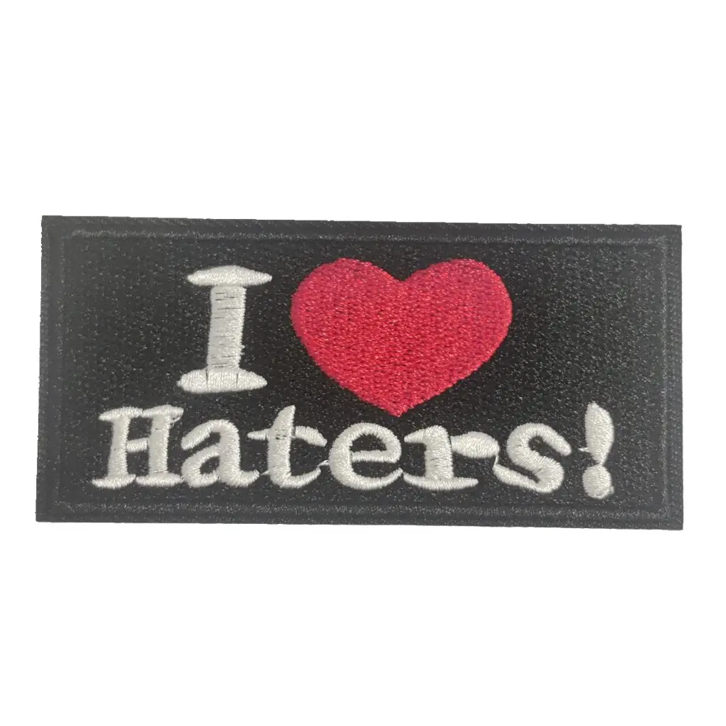 Прямоугольные нашивки I LOVE Haters, термоэтикетки для одежды, клейкие нашивки для одежды, патчи для утюга, цианистая Роза