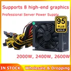 2600 Вт 2400 Вт 2000 Вт 180 в-260 в ATX ETH Bitcoin Майнинг источник питания 95% эффективность Поддержка 8 карт отображения GPU для BTC Биткоин Майнер
