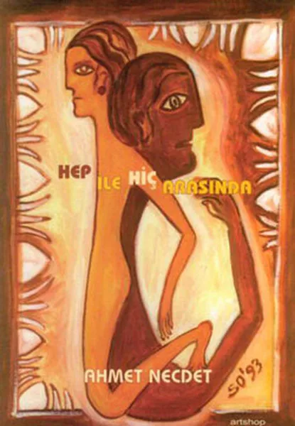 Всегда на фоне Ever с Ahmet Necdet Artshop Publishing (Турецкий)|Воспитание и отношения| |