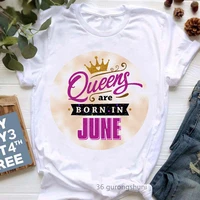 queens are born in june graphic print t shirt girlswomen golden crown tshirt femme summer fashion tops tee shirt female