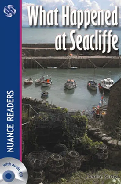 What Happened at Seacliffe + 2 Cds (Nuance Readers Level-4) Denise Kirby Nuance (TURKISH) | Parenting &amp Relationships