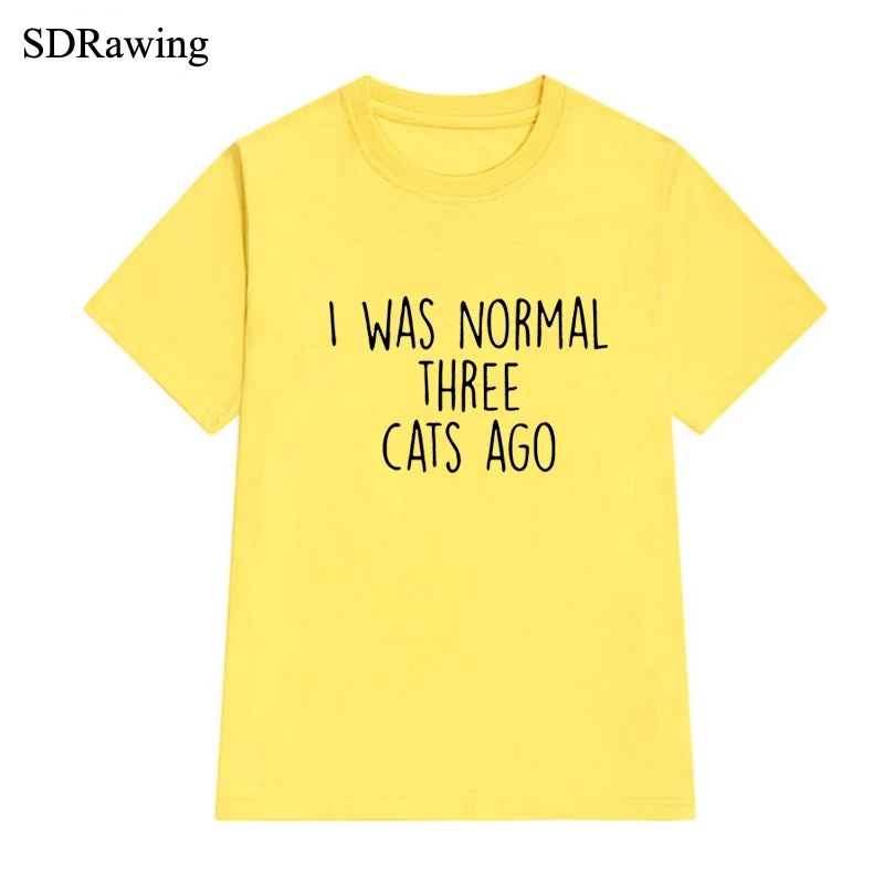 Женская футболка с надписью I WAS NORMAL THREE CATS AGO хлопковая Повседневная забавная для