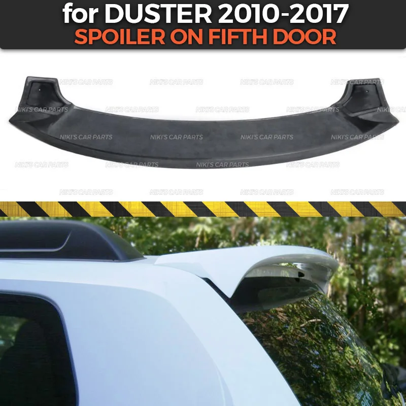 Спойлер для Renault / Dacia Duster 2010-2017 на пятую дверь АБС-пластик крыло aero динамическое