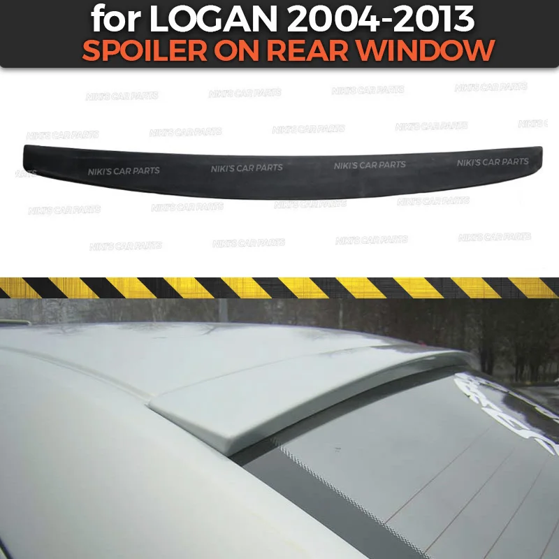 Спойлер на заднее окно для Renault Logan 2004 2013 навес из АБС пластика Специальное