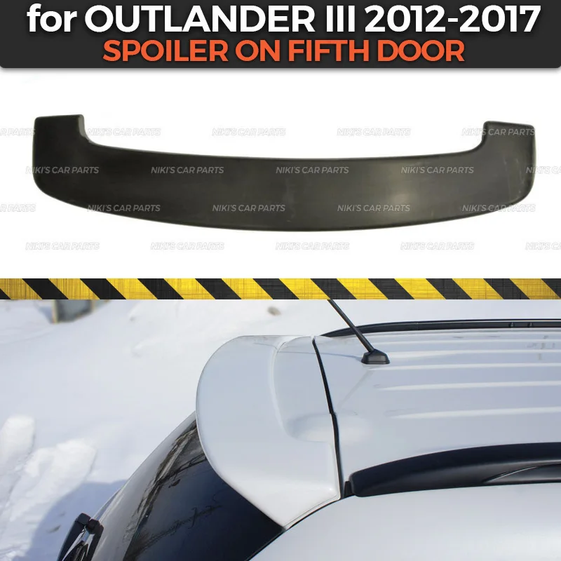 Спойлер для Mitsubishi Outlander III 2012 2017 на пятую дверь АБС пластик аэро крыло