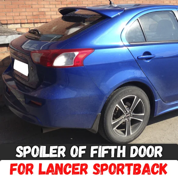 Спойлер на пятую дверь для Mitsubishi Lancer X Sportback 2008-ABS пластик, аксессуары для спортивного стайлинга, тюнинг автомобилей, аэродинамическое крыло