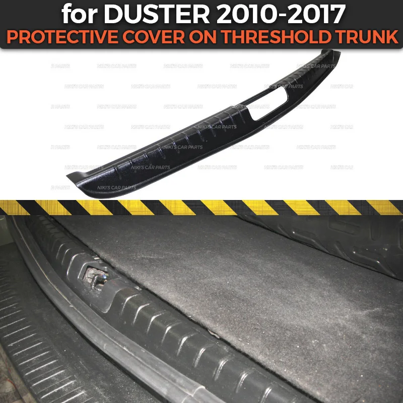 Защитный чехол для Renault / Dacia Duster 2010 2017 Накладка на порог багажника багажные