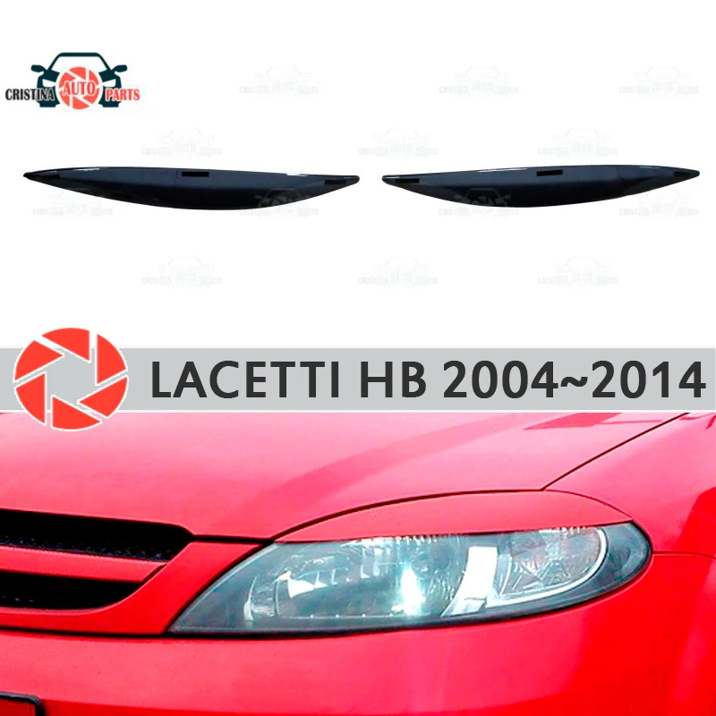 Брови для Chevrolet Lacetti 2004 ~ 2014 хэтчбек фар ресниц пластиковые молдинги