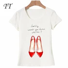 Дорогой, не Танцуй со мной, дизайнерская женская футболка для вечерние, я люблю красные туфли на каблуках, повседневные топы с принтом, Милая футболка для девушек