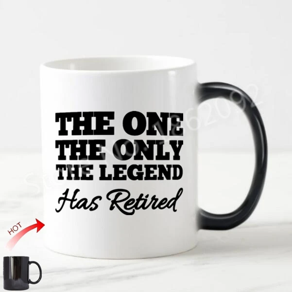 

Cool Retirement Gift The One Only Legend Has Retired Retiring Coffee Mug Tea Cup Retirement Coworker Magic Cups Office Gift 11oz