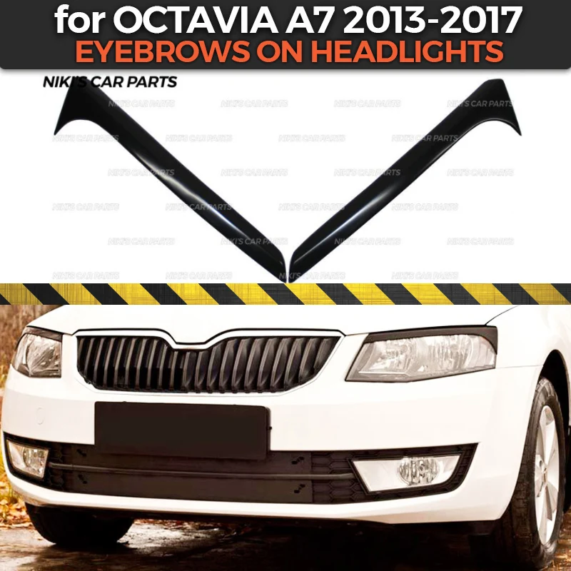 Eyebrows On Headlights For Skoda Octavia A7 2013-2017 Abs Plastic Cilia Eyelash Molding Decoration Car Styling Tuning |