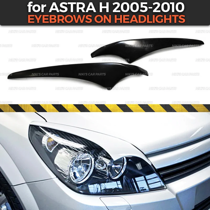 Накладка на передние фары для Opel Astra H 2005 2010 накладка ресницы из АБС пластика