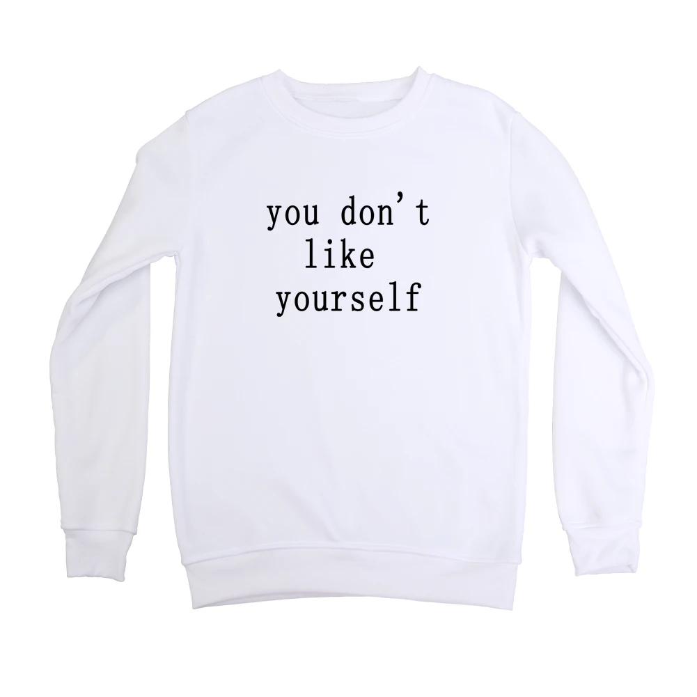 Букву &quotвы не любите себя&quot унисекс пуловер с длинным рукавом Толстовка