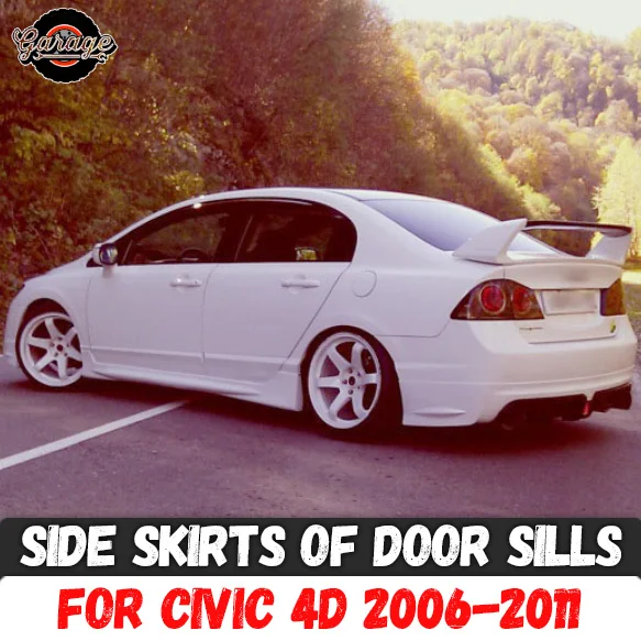 Боковые юбки, чехол для Honda Civic 4D 2006-2011 дверных порогов, ABS пластиковые накладки, обвес, автомобильный тюнинг, Стайлинг, внешний вид, 1 комплект/2 шт