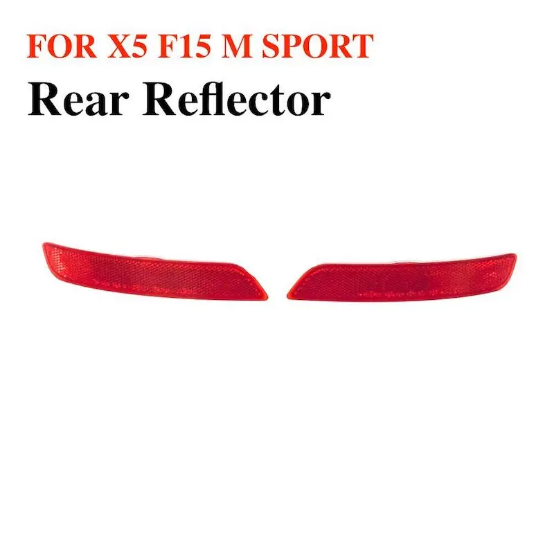 

Отражатель заднего бампера для BMW X5 F15 M Sport F85 7847592 63147847592 7847591 63147847591