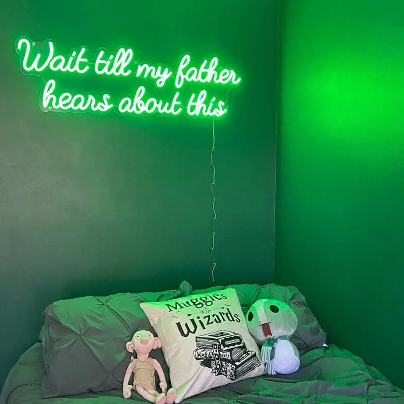 Enlarge Custom Neon Sign Wait till My Father Hears About This Funny Neon Sign Bedroom Home Decor Neon Led Light Sign Wall Art Decor