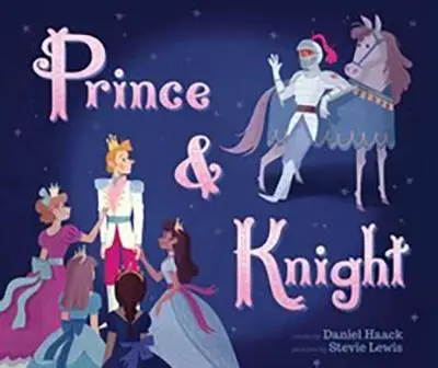 

Prince & Knight, Детская фантастика, детские книги общего рассказа, книги приключений для детей, традиционные