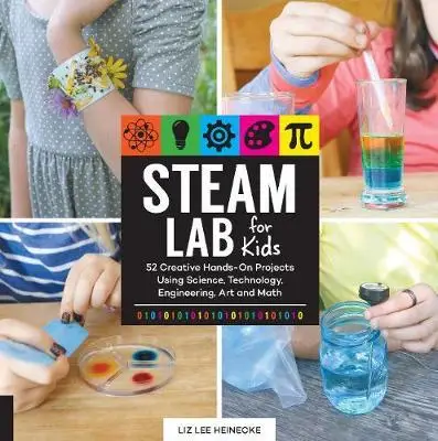 

Паровая лаборатория для детей: 52 творческих практических проекта для изучения науки, технологии, инженерной техники, искусства и математик...