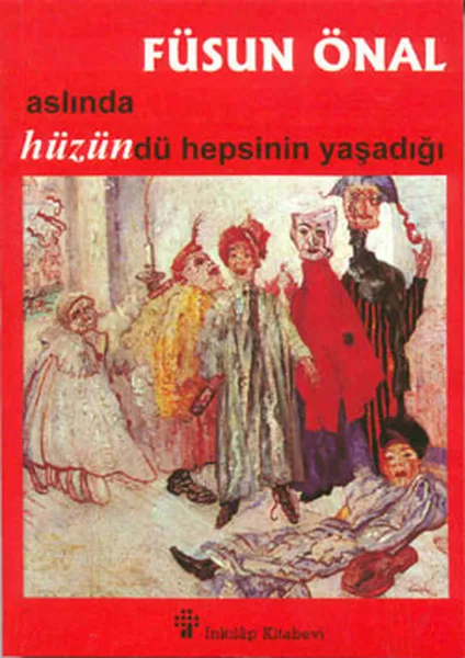 Actually Hüzündü All Inhabited Füsun Onal Hist Bookstore Turkish Yazarlardan Roman Stories Jokes Sequence (TURKISH)