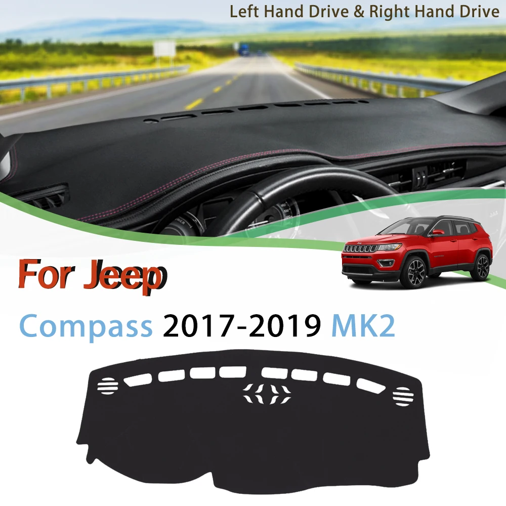 

Противоскользящий коврик для Jeep Compass 2017 2018 2019 MK2, накладка на приборную панель, Солнцезащитный коврик, защитный ковер, автомобильные аксессу...