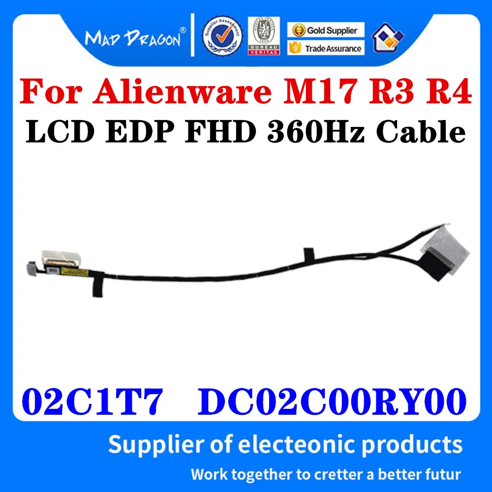 

New Original 02C1T7 2C1T7 DC33001IJ0L For Dell Alienware M17 R3 R4 Laptop LCD EDP FHD 360Hz Refresh Rate Cable LCD LVDS Cable