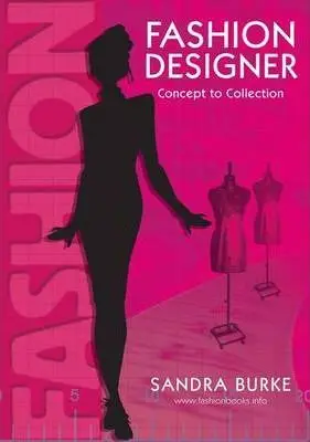 

Fashion Designer: Concept to Collection