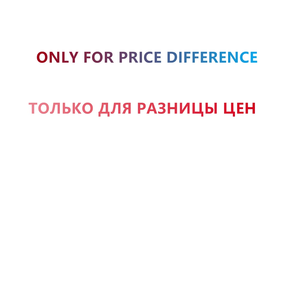 

ONLY FOR Price Difference NO SHIP!