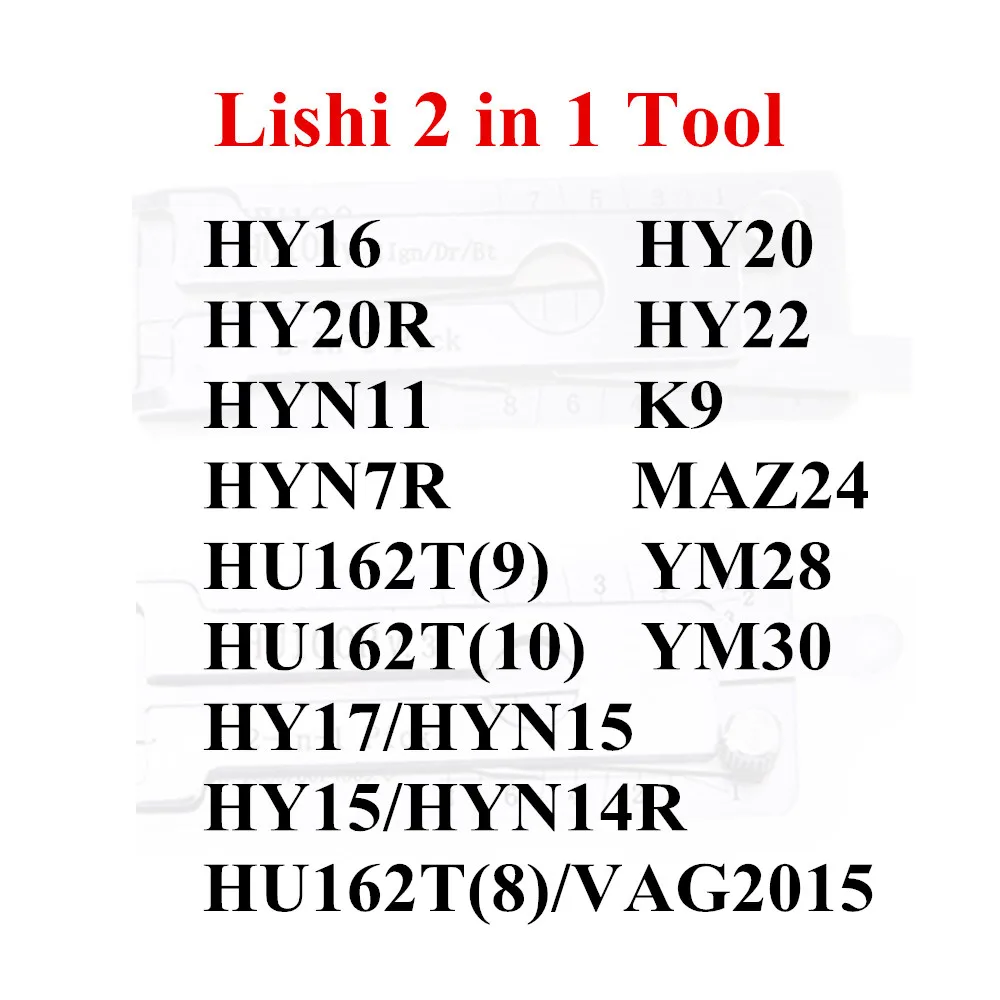 Инструмент Lishi 2 в 1 HY15/HYN14R HY16 HY17/HYN15 HY20 HY20R HY22 K9 HYN11 MAZ24 YM28 YM30 HU162T(8)/VAG2015 HU162T(9) VA6(4